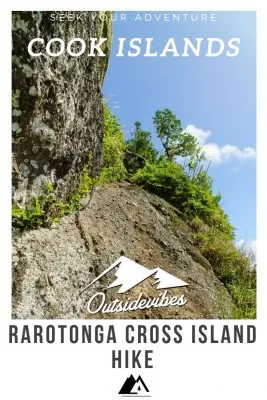 Rarotonga Cross Island Hike - Outsidevibes Cross Island Hike Rarotonga Cook Islands